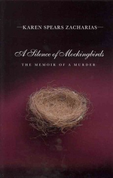 A silence of mockingbirds : the memoir of a murder  Cover Image