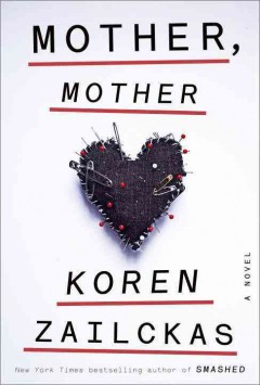 Mother, mother : a novel  Cover Image
