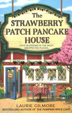 The strawberry patch pancake house Book cover
